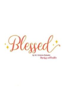 # Благословенна / #Blessed