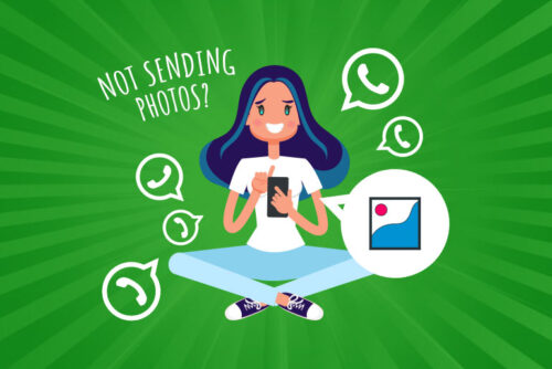 WhatsApp Not Sending Photos iPhone And Android 2021